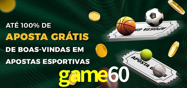 game60 Ate 100% de Aposta Gratis