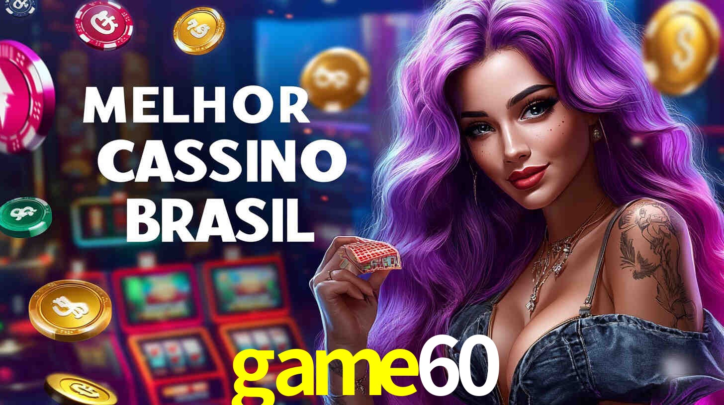 Experiência VIP game60